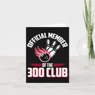 Bowling 300 Shirt 300 Clubmitglied Funny Bowler Gi Karte