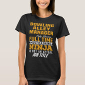 Bowling Alley Manager T-Shirt (Vorderseite)