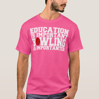 Bowling Ball Bowler Bowling Apparel T-Shirt