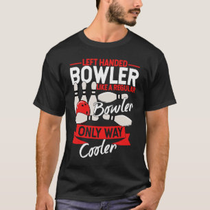 Bowling Ball Button Bowler Strike Bowling Fanatic T-Shirt