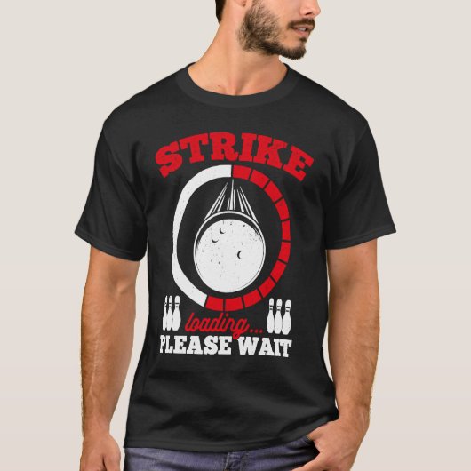 Bowling Ball Button Bowler Strike Bowling Fanatic T-Shirt (Vorderseite)