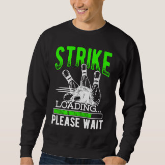 Bowling Ball Pin Bowler Strike Bowling Fanatic Bow Sweatshirt
