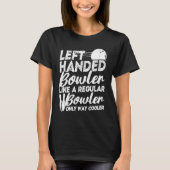 Bowling Ball Pin Bowler Strike Bowling Fanatic Bow T-Shirt (Vorderseite)