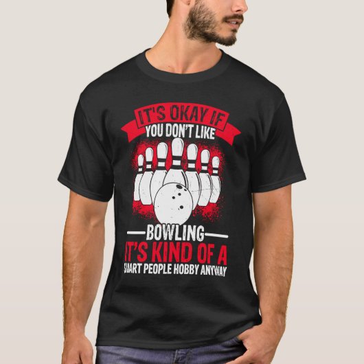 Bowling Ball Pin Bowler Strike Bowling Fanatic Bow T-Shirt (Vorderseite)
