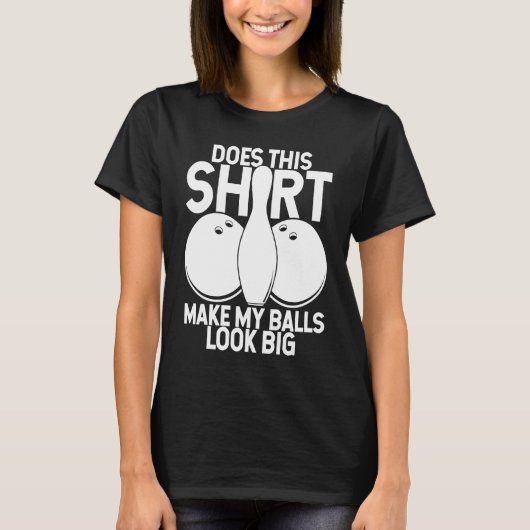 Bowling Ball Pin Bowler Strike Bowling Team Bowlin T-Shirt (Vorderseite)
