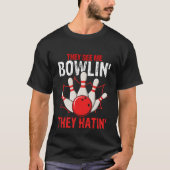 Bowling Ball Pin Bowler Strike Team Bowling Alley T-Shirt (Vorderseite)