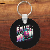 Bowling Birthday Rollin Into 10 Party 10th Bday Re Schlüsselanhänger (Vorderseite)