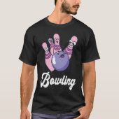 Bowling Bowler Funny Bowling Bowling Pin Strike Bo T-Shirt (Vorderseite)