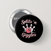 Bowling Bowler Lustige Splits N Kicher Bowling Byl Button (Vorne & Hinten)