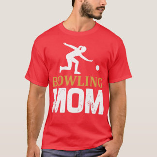 BOWLING BOWLING MAMA T T-Shirt