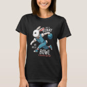 Bowling Bunny Rabbit Bowler T-Shirt (Vorderseite)