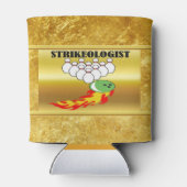 Bowling Buttone und Ball mit dem Wort STRIKEOLOGIS Dosenkühler (Rückseite)