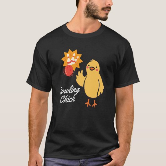 Bowling Chick Chicken Chick T-Shirt (Vorderseite)