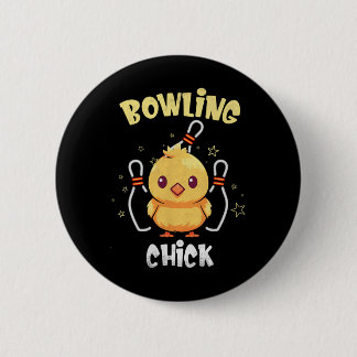 Bowling Chick Funny Chicken Athlete Bowler Men Wom Button