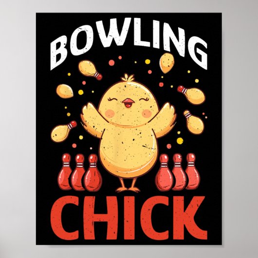Bowling-Chick lustige Bowling-Sprüche Poster (Vorne)