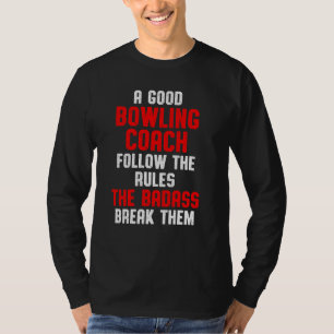 Bowling Coach - Anleitung des Spielerteams T-Shirt