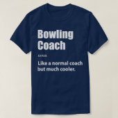 Bowling Coach Definition Bowling Gift Bowling T T-Shirt (Design vorne)