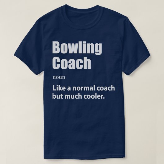 Bowling Coach Definition Bowling Gift Bowling T T-Shirt (Design vorne)