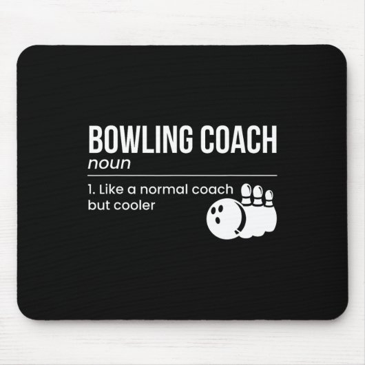 Bowling Coach Definition Mousepad (Vorne)