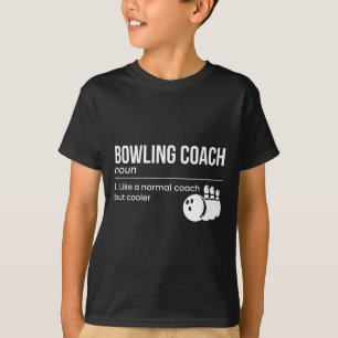 Bowling Coach Definition T-Shirt