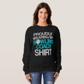 Bowling Coach Player Team Instructor 15 Sweatshirt (Vorne ganz)