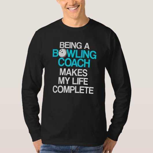 Bowling Coach Player Team Instructor 5 T-Shirt (Vorderseite)