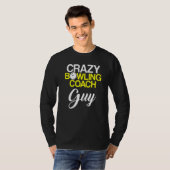 Bowling Coach Player Team Instructor 6 T-Shirt (Vorne ganz)