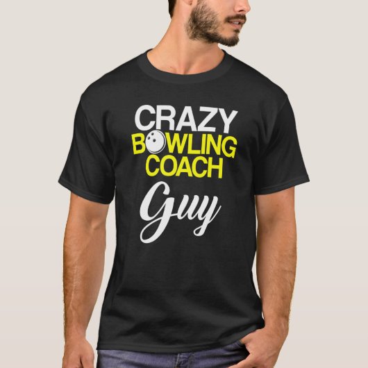 Bowling Coach Player Team Instructor 6 T-Shirt (Vorderseite)