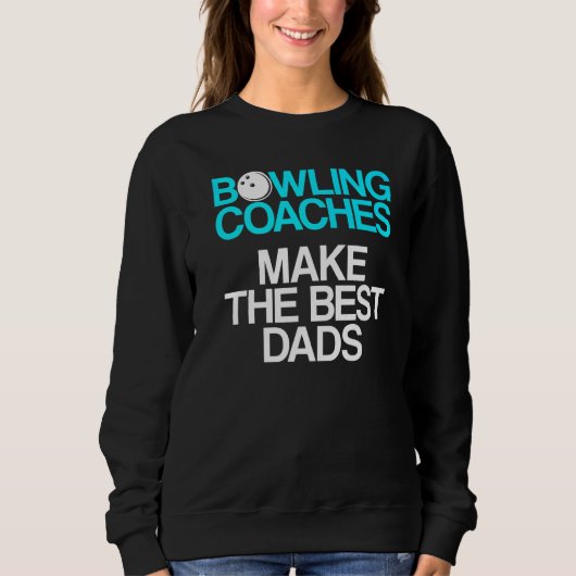 Bowling Coach Player Team Instructor 9 Sweatshirt (Vorderseite)