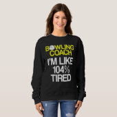 Bowling Coach Player Team Instructor 9 Sweatshirt (Vorne ganz)