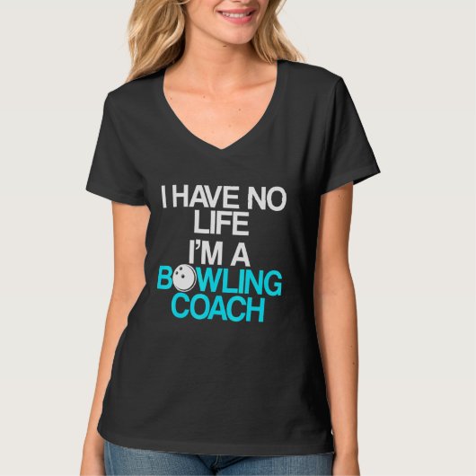 Bowling Coach Player Team Instructor 9 T-Shirt (Vorderseite)