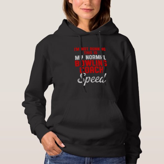 Bowling Coach Running Player Team Instructor Hoodie (Vorderseite)