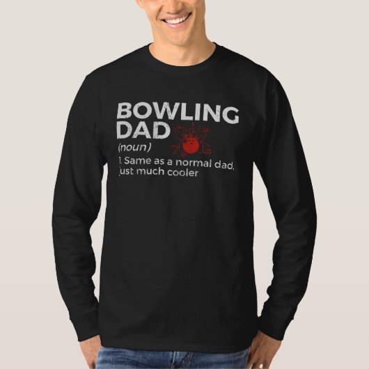 Bowling Dad Definition Bowler Bowling T-Shirt (Vorderseite)
