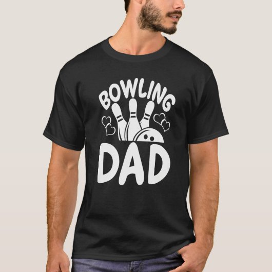 Bowling Dad Players Women Game Daddy T-Shirt (Vorderseite)
