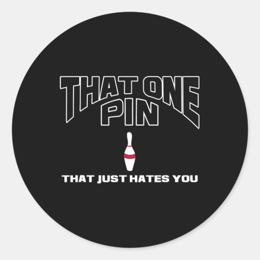 Bowling das ein Button, das dich nur hasst Funny B Runder Aufkleber (Vorderseite)