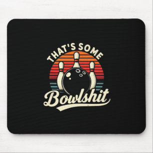 Bowling Das ist eine Vintage Bowl Funny Bowler Lie Mousepad