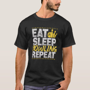 Bowling Eat Sleep Repeat Cones Bowling Ball Hobby T-Shirt