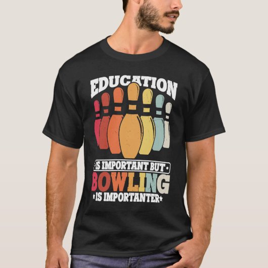 Bowling Education Bowler Strike Bowling Team Bowli T-Shirt (Vorderseite)