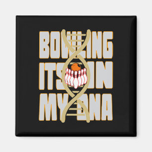 Bowling es ist in meiner DNA Magnet