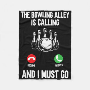 Bowling-Fan Lustig Die Bowlingbahn ruft und ich mu Fleecedecke
