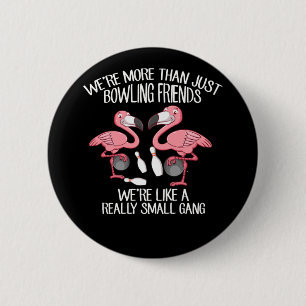 Bowling Flamingo Friends Bowler Girls Button