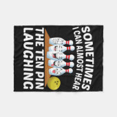 Bowling Funny Bowler hört das Zehn-Button lachen Fleecedecke (Vorderseite (Horizontal))