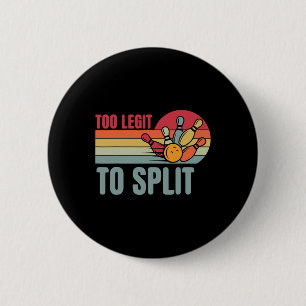 Bowling Funny Bowler Team Retro zu Legit zu teilen Button