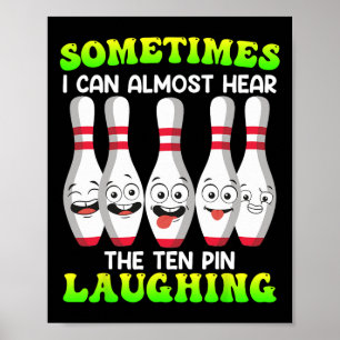 Bowling Funny manchmal kann ich hören Zehnten Butt Poster