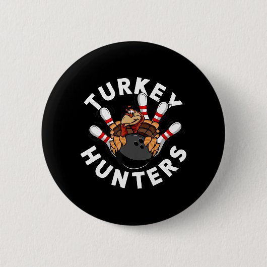 Bowling für Kinder oder Erwachsene Türkei Jäger Button (Vorderseite)