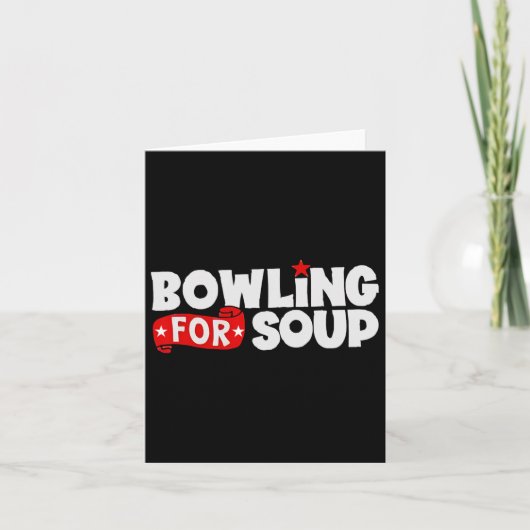 Bowling für Soup Funny Karte (Vorderseite)