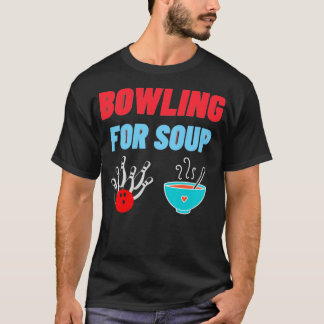 Bowling für Soup T-Shirt