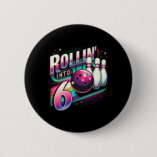 Bowling Geburtstag Rollin Into 6 Party 6. Geburtst Button
