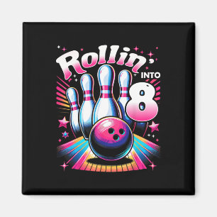 Bowling-Geburtstags-Rollin-into-8-Party 8. Geburts Magnet
