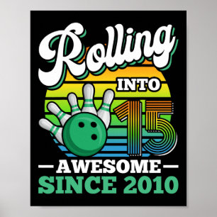 Bowling-Geburtstagsfeier rollt ins 15. Jahr 15. Poster